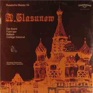 A. Glasunow / Nürnberger Symphoniker Dirigent: Heinz Freudenthal - Russische Meister VII album