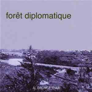 Al Gromer Khan - Forêt Diplomatique album