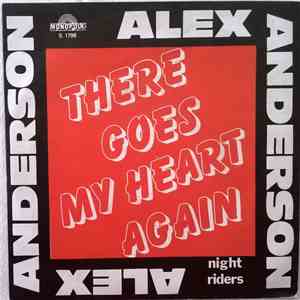 Alex Anderson - There Goes My Heart Again / Night Riders album