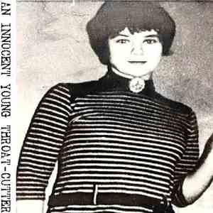 An Innocent Young Throat-Cutter - An Innocent Young Throat-Cutter album