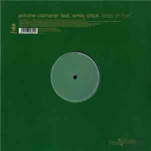 Antoine Clamaran Feat. Emily Chick - Keep On Tryin' album