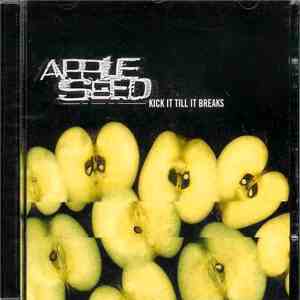Appleseed - Kick It Till It Breaks album