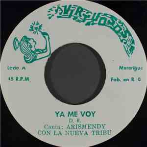 Arismendy Con La Nueva Tribu / Cuco Valoy Con La Nueva Tribu - Ya Me Voy / Canto A Curazao album