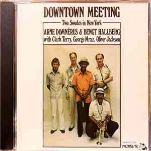 Arne Domnérus & Bengt Hallberg - Downtown Meeting album