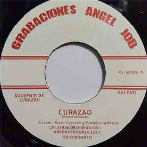 Arsenio Rodriguez Y Su Conjunto - Curazao / Son Montuno En Curazao album