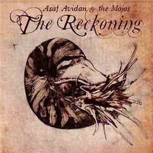 Asaf Avidan & The Mojos - The Reckoning album