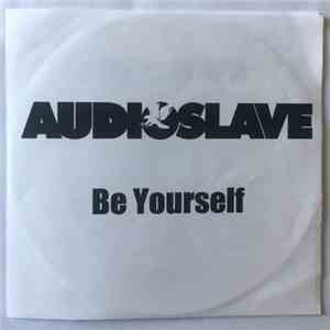Audioslave - Be Yourself album