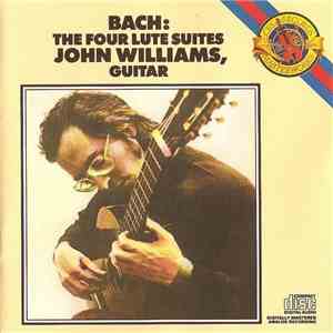 Bach - John Williams  - The Four Lute Suites album