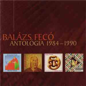 Balázs Fecó - Antológia 1984-1990 album