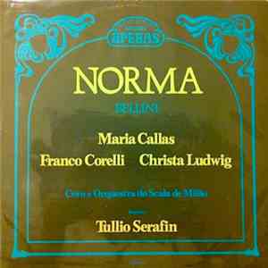 Bellini, T. Serafin, La Scala Orchestra And Chorus - Norma album