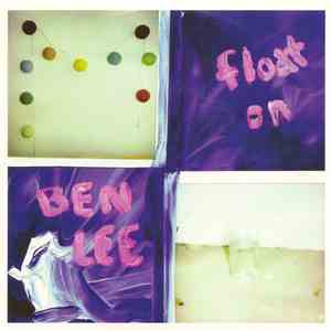 Ben Lee / Pony Up! - Float On / I Heard You Got Action album