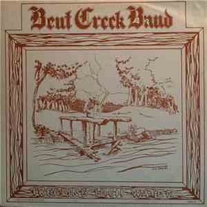 Bent Creek Band - Treading High Water album