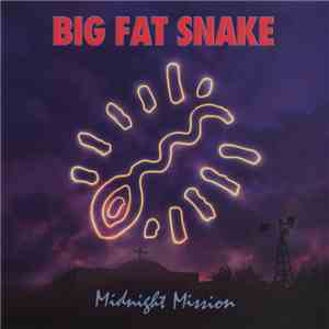 Big Fat Snake - Midnight Mission album