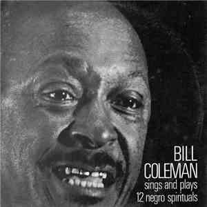Bill Coleman  - Sings And Plays 12 Negro Spirituals album