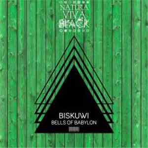 Biskuwi - Bells Of Babylon album