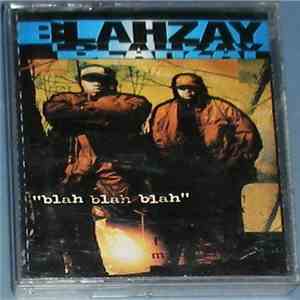 Blahzay Blahzay - Blah Blah Blah album