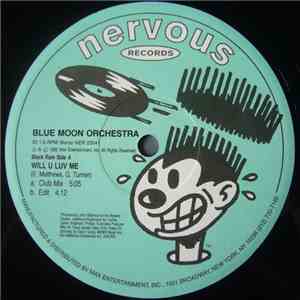 Blue Moon Orchestra - Will U Love Me album