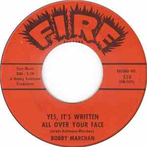 Bobby Marchan - Yes, It's Written All Over Your Face / Look At My Heart album