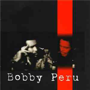 Bobby Peru  - Liberate Tute Me Ex Inferis album
