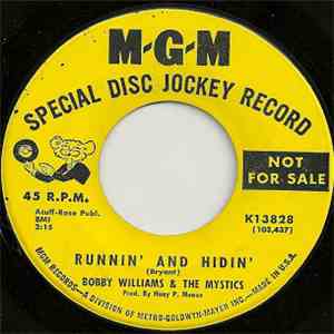 Bobby Williams & The Mystics - Runnin' And Hidin' / 7 Letters album