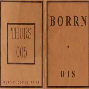 BORRN - D I S album