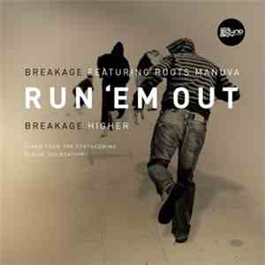 Breakage - Run Em Out / Higher album