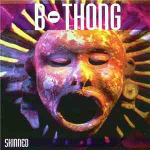 B-thong - Skinned album