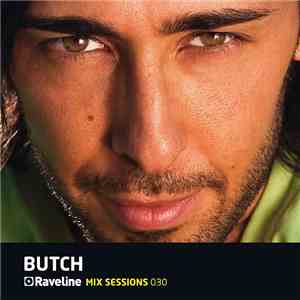 Butch - Raveline Mix Sessions 031 album