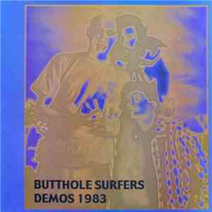 Butthole Surfers - Demos 1983 album