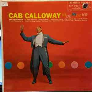 Cab Calloway And His Orchestra - Hi De Hi De Ho album