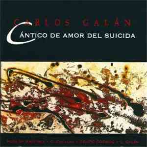 Carlos Galán - Cántico De Amor Del Suicida (Love Song For The Suicidal) album