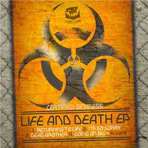 Certified Sickness - Life And Death EP album