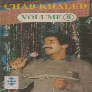 Chab Khaled - Volume 8 album