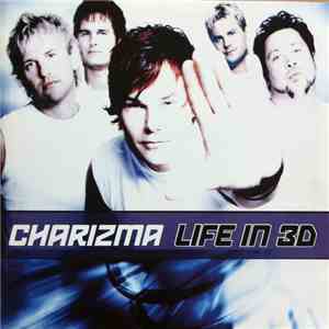 Charizma  - Life In 3D album