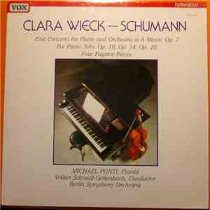 Clara Wieck-Schumann, Michael Ponti, Volker Schmidt-Gertenbach - First Concerto For Piano And Orchestra In A Minor, Op.7 album
