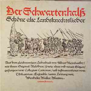 Collegium Cantorum , Ensemble Tubilustrium, Wendelin Müller-Blattau - Der Schwartenhalß album
