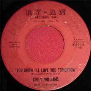 Colly Williams - You Know I'll Love You Tomorrow album