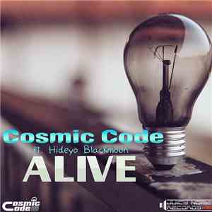 Cosmic Code Feat. Hideyo Blackmoon - Alive album