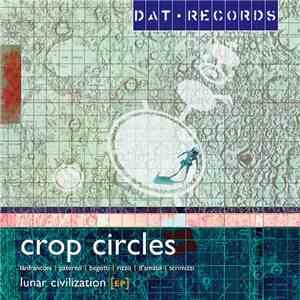 Crop Circles - Lunar Civilization EP album