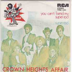 Crown Heights Affair - Super Rod / You Can't Bend My Super Rod album