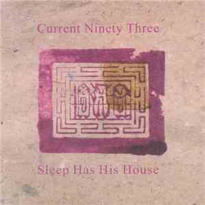 Current Ninety Three - Sleep Has His House album