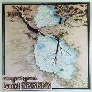 Daniel Barbez - ... Comme Je Suis, Picard. album