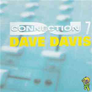 Dave Davis - DJ Connection 7 album