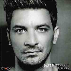 David Pfeffer  - I Mind album