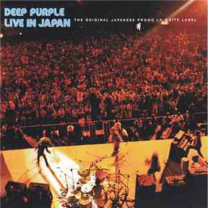 Deep Purple - Live In Japan: The Original Japanese Promo LP White Label album