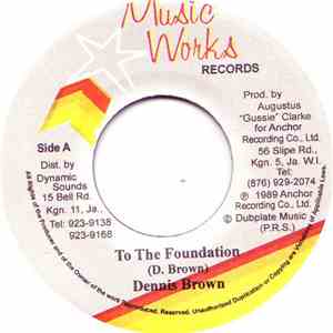 Dennis Brown - To The Foundation album