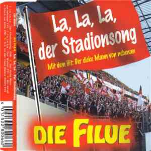 Die Filue - La, La, La - Der Stadionsong album