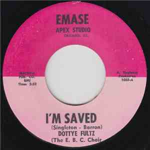 Dottye Fultz - I'm Saved / Jesus Is A Soul Man album