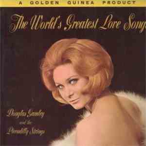 Douglas Gamley And The Piccadilly Strings - The World's Greatest Love Songs album