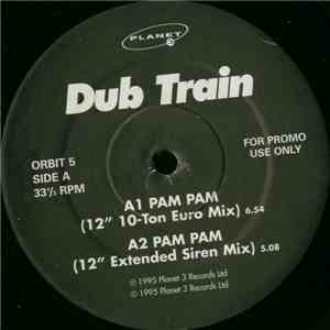 Dub Train - Pam Pam album